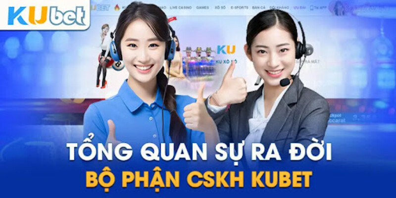 Giới thiệu về hình thức liên hệ Kubet chất lượng cho hội viên