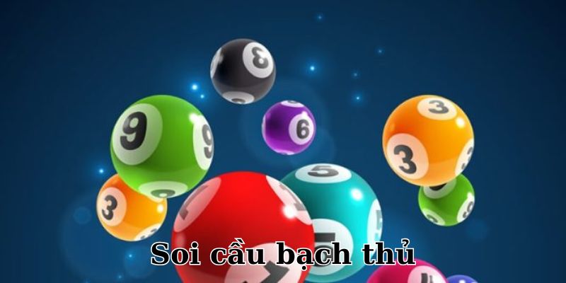 Soi cầu vip 4 số bạch thủ được cao thủ lựa chọn